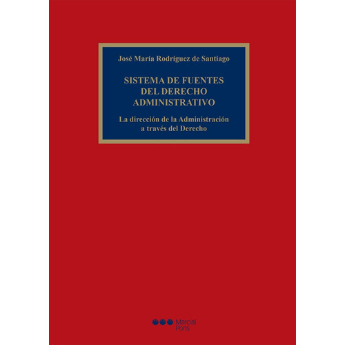 Sistema De Fuentes Del Derecho Administrativo - Rodriguez De