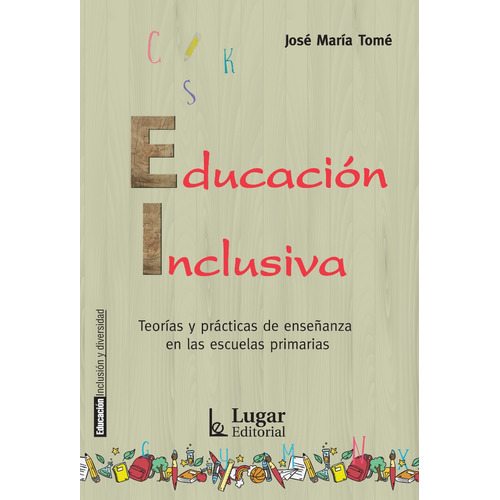 Educacion Inclusiva - Jose Maria Tome