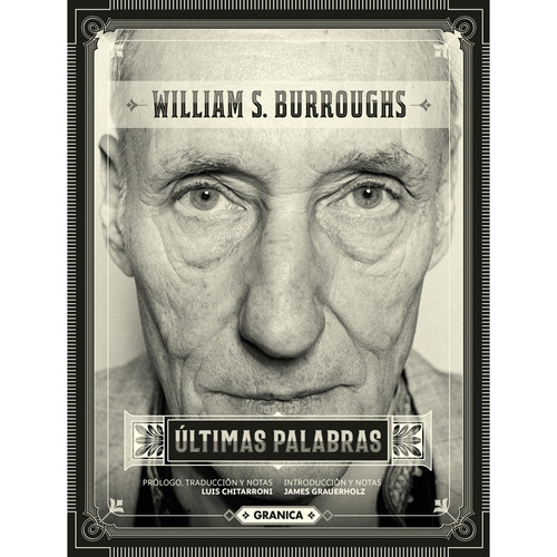 Últimas Palabras, De William Burroughs