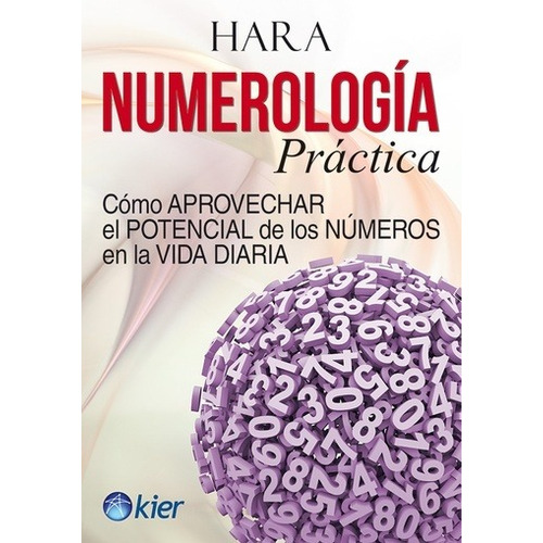 Numerologia Practica - Hara - Kier - Libro