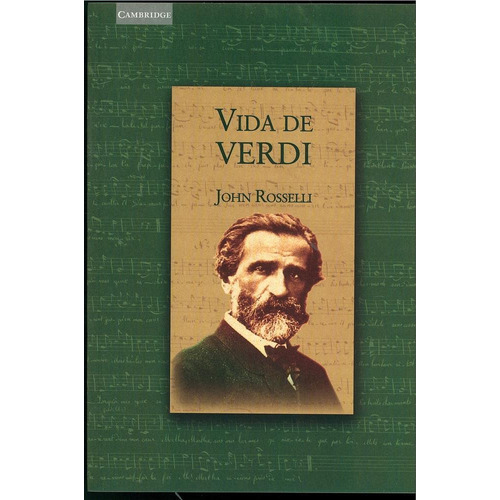 VIDA DE VERDI, de Rosselli. Editorial Akal, tapa pasta blanda en español, 2020