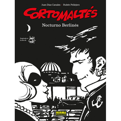 Corto Maltes Nocturno Berlines Blanco Y Negro, De Juan Diaz Canales. Editorial Norma Editorial, S.a., Tapa Dura En Español