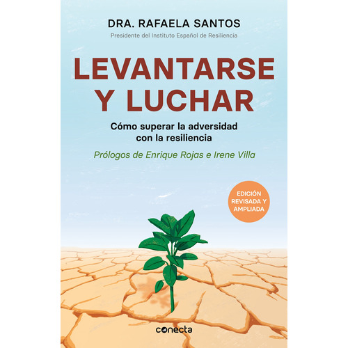 Levantarse Y Luchar (edición Revisada Y Ampliada): Cómo superar la adversidad con la resiliencia, de Santos, Rafaela. Serie Conecta Editorial Conecta, tapa blanda en español, 2021