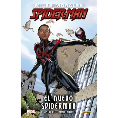 Miles Morales El Nuevo Spiderman, De Bendis, Pinchelli, Samnee, Marquez. Editorial Panini Comics, Tapa Dura En Español, 2018