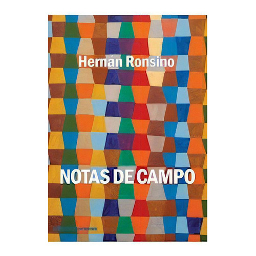 Ronsino Hernán Notas de campo Editorial Excursiones