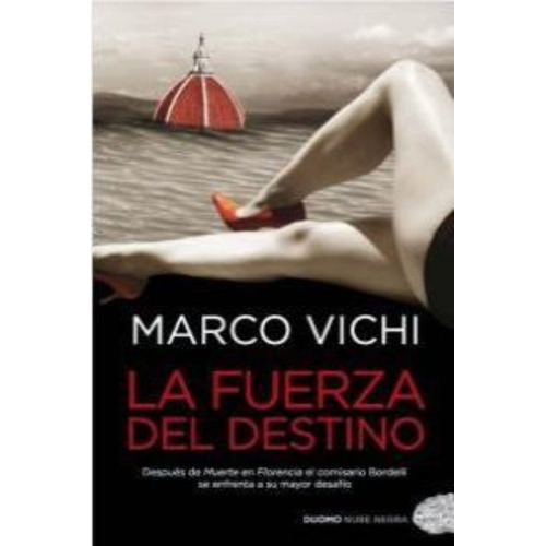 La Fuerza Del Destino, De Vichi, Marco. Editorial Duomo, Tapa Blanda En Español