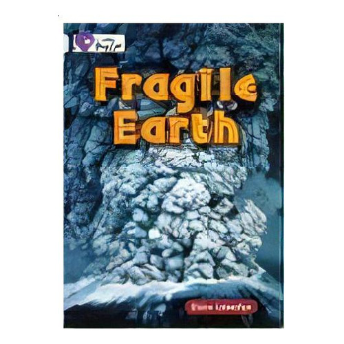 Fragile Earth - Band 17 - Big Cat, De Llewellyn, Claire. Editorial Harper Collins Publishers Uk En Inglés, 2008