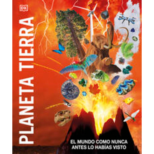 Planeta Tierra ( Mundo 3d ), De Dk. Editorial Dorling Kindersley, Tapa Blanda, Edición 2023 En Español, 2023