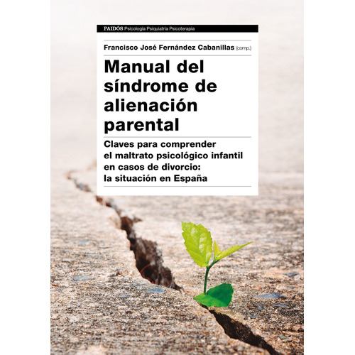 Manual Del Síndrome De Alienación Parental, De Aa. Vv.. Editorial Paidós En Español