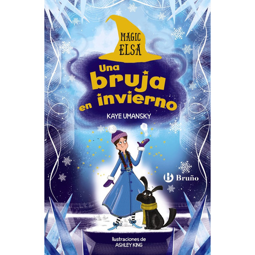 Magic Elsa Una Bruja En Invierno, De Umansky, Kaye. Editorial Bruño, Tapa Dura En Español