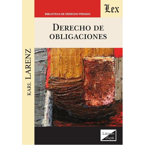 Derecho De Obligaciones, De Karl Larenz. Editorial Ediciones Olejnik, Tapa Blanda En Español, 2020