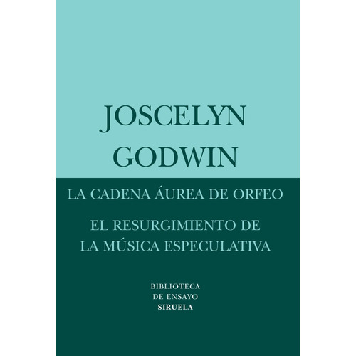 La Cadena Áurea De Orfeo Joscelyn Godwin Siruela