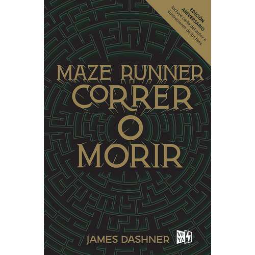 Maze Runner: Correr o morir, de Dashner, James. Editorial Vrya, tapa dura en español, 2019