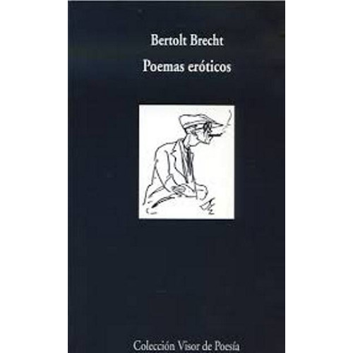 Poemas Eroticos, De Brecht Bertol. Editorial Visor, Tapa Blanda En Español, 2000