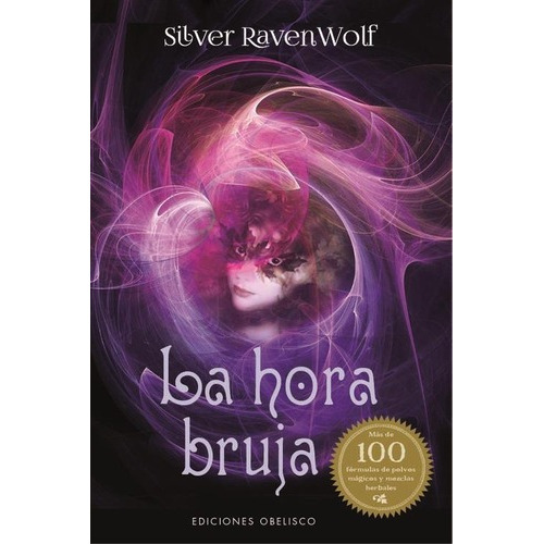 Hora Bruja, La - Silver Ravenwolf