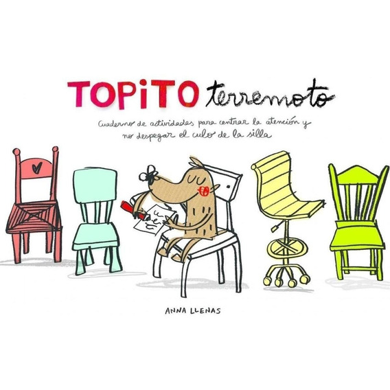 Topito Terremoto - Cuaderno De Actividades  // Anna Llenas//