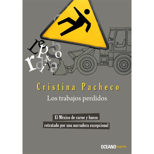 Los Trabajos Perdidos - Cristina Pacheco - Océano Exprés