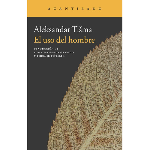 El Uso Del Hombre, Aleksandar Tisma, Acantilado