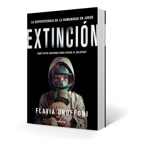 Libro Extincion - La Supervivencia De La Humanidad En Juego