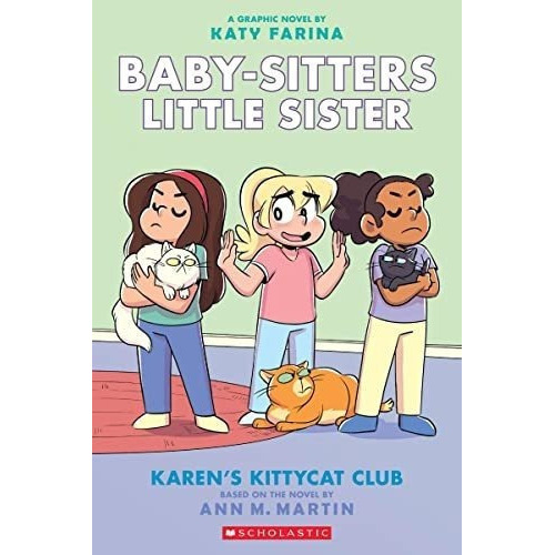 Karens Kittycat Club A Graphic Novel (baby-sitters.., de Martin, Ann. Editorial Graphix en inglés