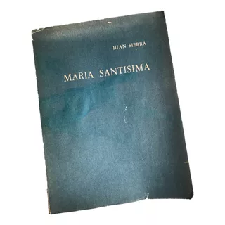 María Santisima Sierra, J. Dibujos Gazcon  1970