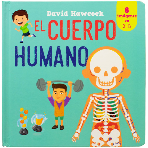 Amazing pop ups: El cuerpo humano: Libro Amazing Pop Up: El cuerpo humano, de David Hawcock. Editorial Silver Dolphin (en español), tapa dura en español, 2022