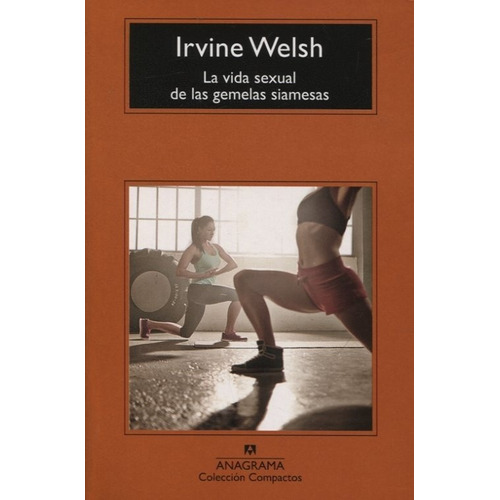 Libro Vida Sexual De Las Gemelas Siamesas, La - Welsh, Irvin