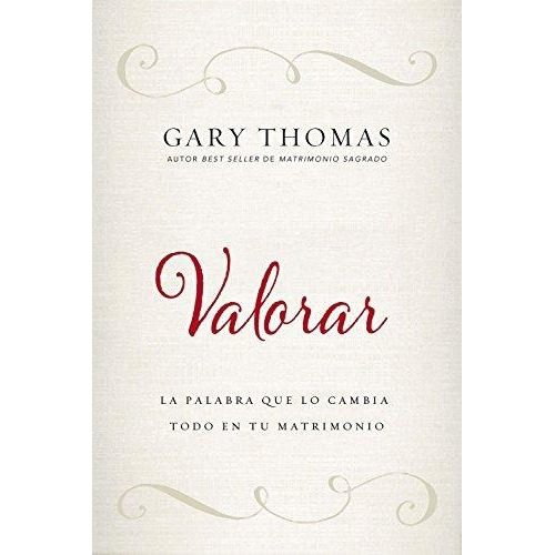 Valorar - Gary L Thomas