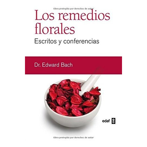 Remedios Florales, Los - Edward Bach