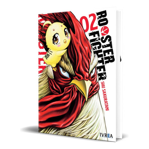 Rooster Fighter Vol.2, De Syu Sakuratani. Editorial Ivrea, Tapa Blanda En Español, 2022