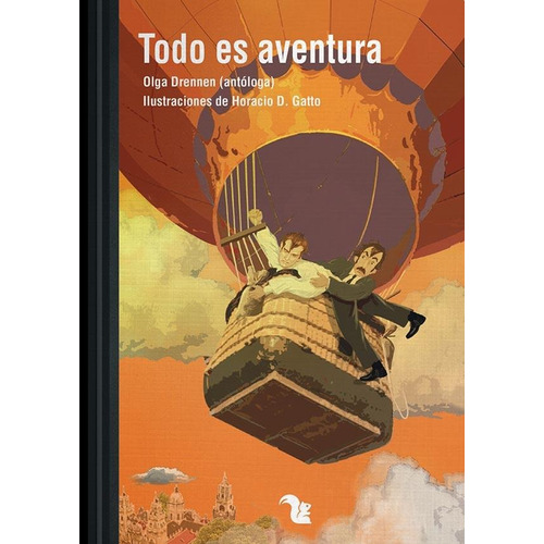 Todo Es Aventura - Olga Drennen / Horacio D. Gatto