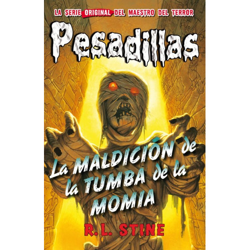 La Maldicion De La Tumba De La Momia (pesadillas #4): No Aplica, De Stine, R. L.. Editorial Hidra, Tapa Blanda En Español