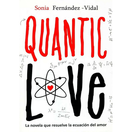 Quantic Love - Fernández Vidal Sonia