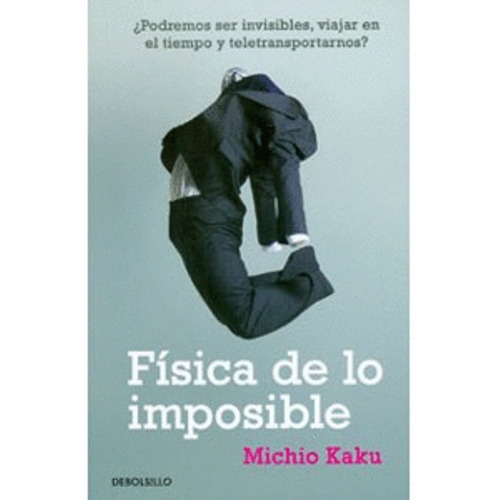 Física De Lo Imposible ( Libro Y Original)