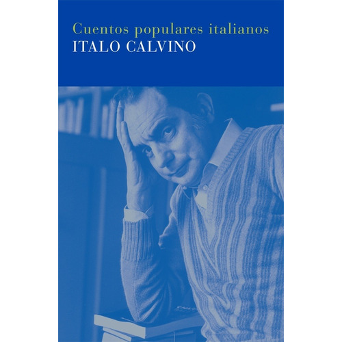 Cuentos Populares Italianos - Italo Calvino
