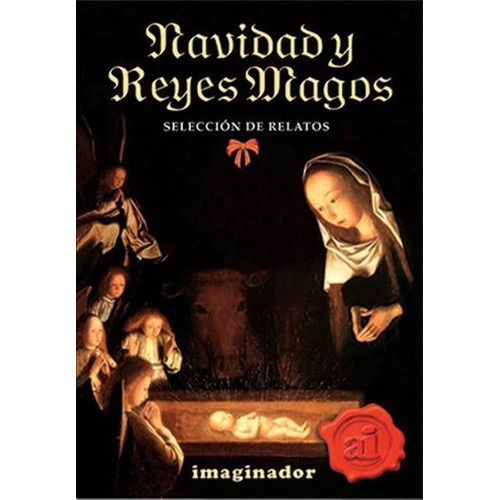 Navidad Y Reyes Magos - Varios Autores, De Vários Autores. Editorial Grupo Imaginador En Español