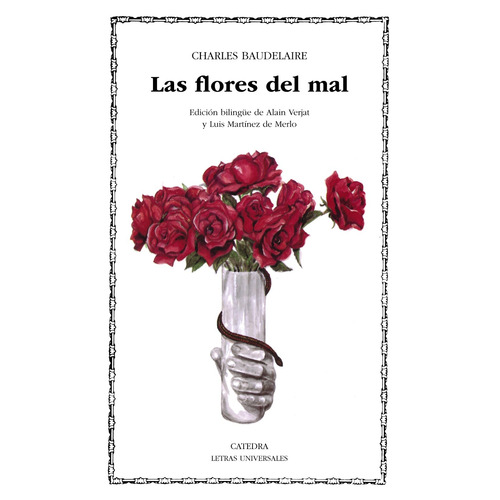 Las Flores Del Mal, de Baudelaire, Charles. Editorial Cátedra en español, 2006