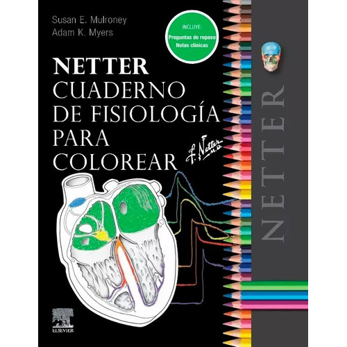 Netter -  Cuaderno De Fisiologia Para Colorear - Mulroney