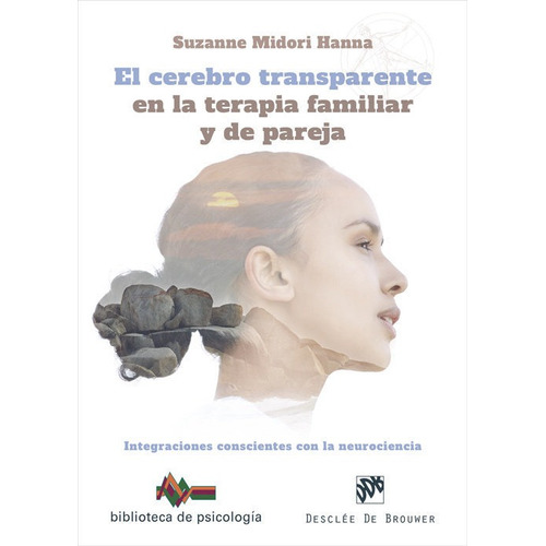 Libro El Cerebro Transparente En La Terapia Familiar Y De...