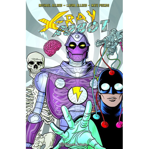 X-ray Robot, De Allred, Michael. Editorial Planeta Comic, Tapa Dura En Español