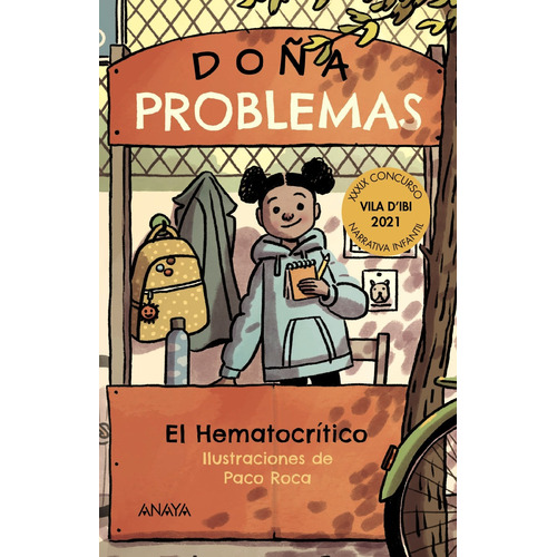 Doña Problemas, de Hematocrítico, El. Editorial ANAYA INFANTIL Y JUVENIL, tapa dura en español, 2022