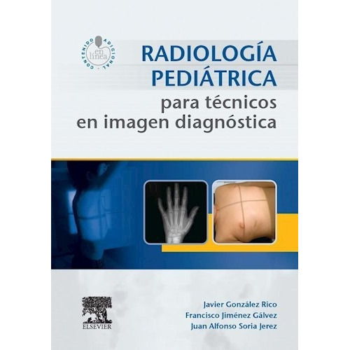 Radiología Pediátrica Para Técnicos En Imagen Diagnóstica -