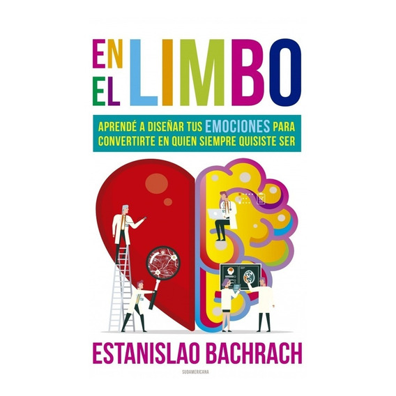 En El Limbo - Estanislao Bachrach - Libro Sudamericana