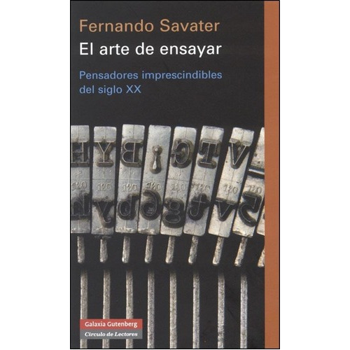 El Arte  De  Ensayar  /  Fernando Savater     