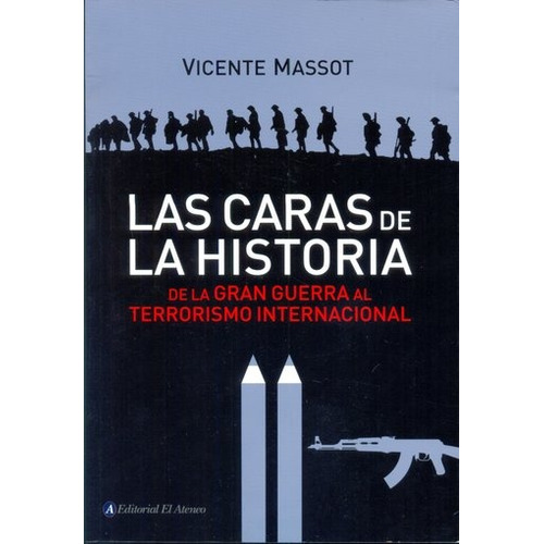 Las Caras De La Historia - Vicente Massot