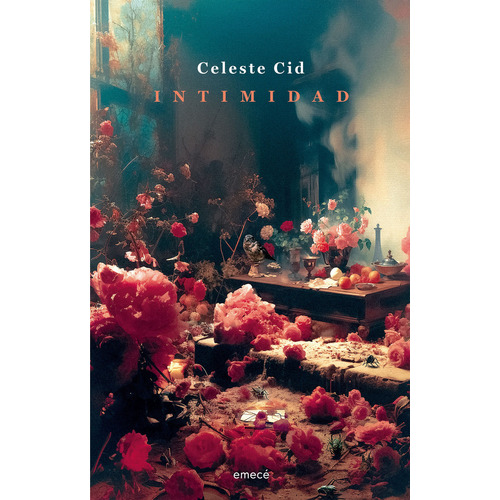 Libro Intimidad - Celeste Cid - Emecé