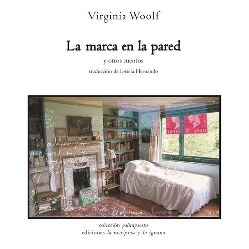 Marca En La Pared, La - Virginia Woolf