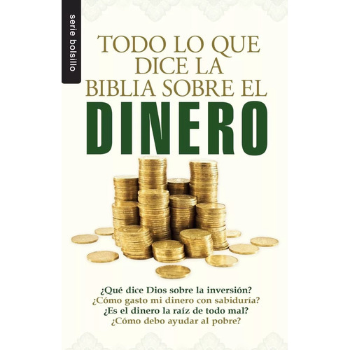 Todo Lo Que La Biblia Dice Sobre El Dinero (bolsillo), De Lin Johnson. Editorial Unilit En Español
