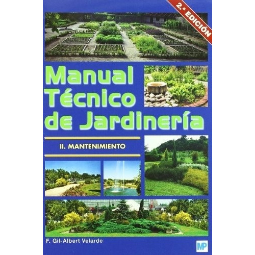 Manual Técnico De Jardinería - Fernando Gil-albert Velarde