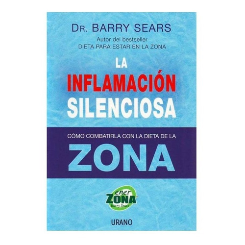 Inflamacion Silenciosa Como Combatirla Con La Dieta De La Z